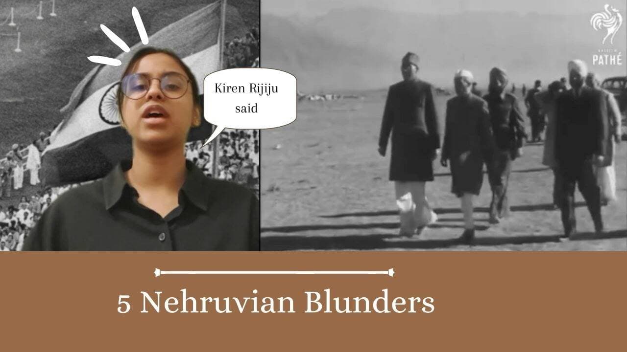 Kiren Rijiju on 5 Nehruvian Blunders